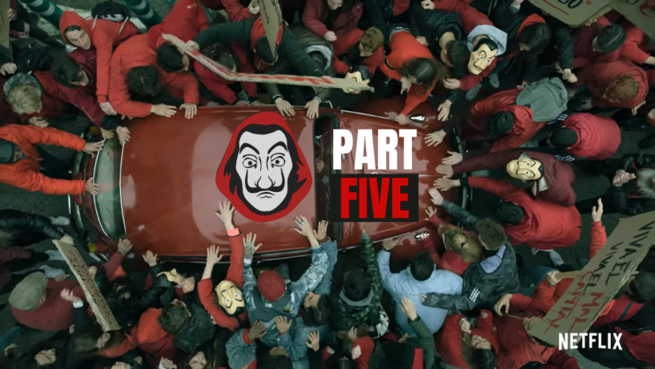 money heist part five trailer